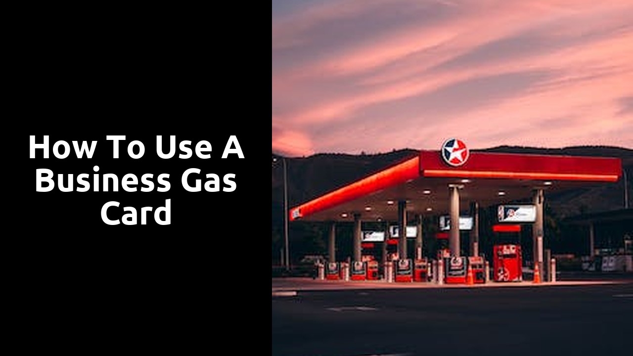 How to Use a Business Gas Card