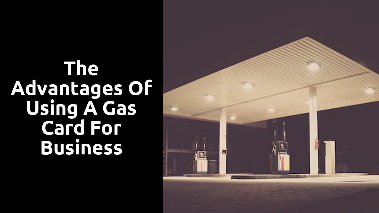The advantages of using a gas card for business
